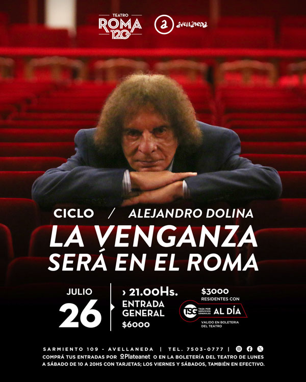 Alejandro Dolina - La Venganza será en el Roma