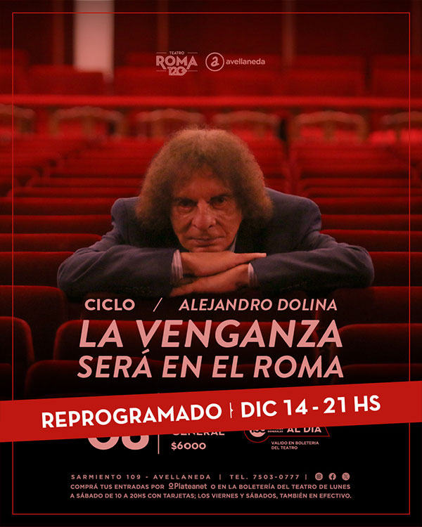 La venganza será en el Roma - Alejandro Dolina