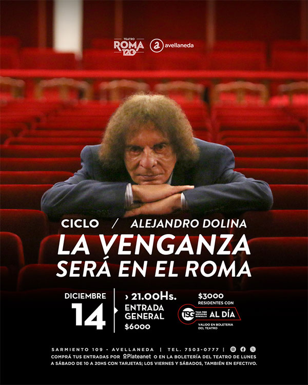 La venganza será en el Roma - Alejandro Dolina