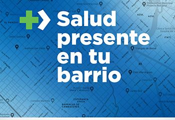 Salud presente en tu barrio